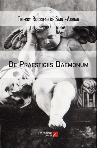 De praestigiis daemonum thierry rousseau de saint aignan